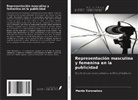 Manto Koronakou - Representación masculina y femenina en la publicidad
