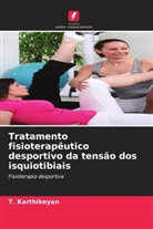 T. Karthikeyan - Tratamento fisioterapêutico desportivo da tensão dos isquiotibiais