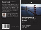 Tony Meri, Feriha Mugisha, Gerald Ssekiranda - Mantenimiento de puentes de hormigón armado