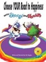 Constance Marie Douglas - Choose Your Road to Happiness with Shnoogy and Kruddy