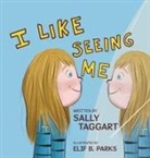 Sally Taggart - I Like Seeing Me!