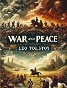Leo Tolstoy - War And Peace(Illustrated)
