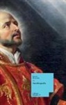 Ignacio De Loyola - Autobiografía
