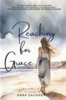 Anna Daugherty - Reaching for Grace