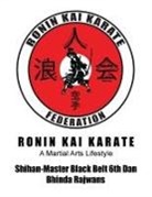 Bhinda Rajwans - Ronin Kai Karate