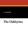 E. F. Benson - The Oakleyites