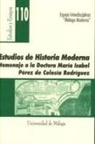 Juan Jesús Bravo Caro, Equipo Interdisciplinar "Málaga Moderna" - Estudios de historia moderna : homenaje a la doctora María Isabel Pérez de Colosía Rodríguez
