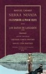 Manuel Casado Sánchez de Castilla, Cristóbal García Montoro, Manuel Titos Martínez - Sierra Nevada : una expedición al pico de Veleta desde los baños de Lanjarón, 1859