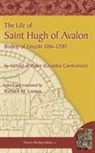 Gerald Of Wales, Giraldus - The Life of Saint Hugh of Avalon