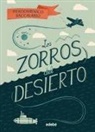 Pierdomenico Baccalario - Los zorros del desierto
