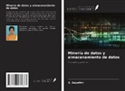 S. Gayathri - Minería de datos y almacenamiento de datos