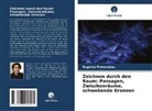 Eugenia Fratzeskou - Zeichnen durch den Raum: Passagen, Zwischenräume, schwebende Grenzen