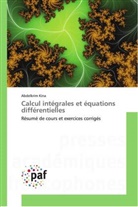 Abdelkrim Kina - Calcul intégrales et équations différentielles