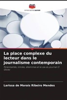 Larissa de Morais Ribeiro Mendes - La place complexe du lecteur dans le journalisme contemporain
