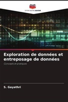 S. Gayathri - Exploration de données et entreposage de données