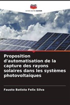 Fausto Batista Felix Silva - Proposition d'automatisation de la capture des rayons solaires dans les systèmes photovoltaïques