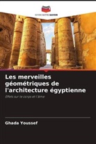 Ghada Youssef - Les merveilles géométriques de l'architecture égyptienne