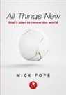 Mick Pope - All Things New