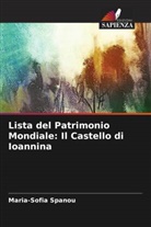 Maria-Sofia Spanou - Lista del Patrimonio Mondiale: Il Castello di Ioannina