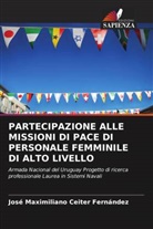 José Maximiliano Ceiter Fernández - PARTECIPAZIONE ALLE MISSIONI DI PACE DI PERSONALE FEMMINILE DI ALTO LIVELLO