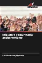 António Félix Jerónimo - Iniziativa comunitaria antiterrorismo