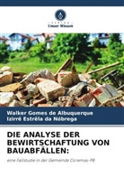 I Estrêla da Nóbrega, Izirrê Estrêla da Nóbrega, Walker Gomes de Albuquerque - DIE ANALYSE DER BEWIRTSCHAFTUNG VON BAUABFÄLLEN: