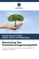Priscila Genovez Bahia, Walk Gomes de Albuquerque, Walker Gomes de Albuquerque - Bewertung Der Umweltmanagementpolitik