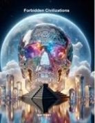 Igor Kryan - Forbidden Civilizations