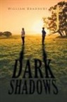William Bradbury - Dark Shadows