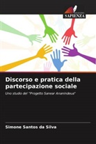 Simone Santos Da Silva - Discorso e pratica della partecipazione sociale
