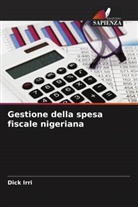 Dick Irri - Gestione della spesa fiscale nigeriana