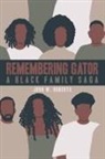John W. Roberts - Remembering Gator