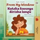 Kidkiddos Books, Rayne Coshav - From My Window (English Swahili Bilingual Kids Book)