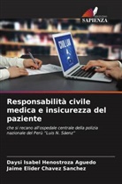 JAIME ELIDER CHAVEZ SANCHEZ, Daysi Isabel Henostroza Aguedo - Responsabilità civile medica e insicurezza del paziente