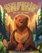 Rev. Sue Perry - JESUS LOVES YOU BABY BEAR
