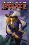 Robert E. Howard - Pirate Adventures