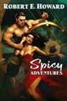 Robert E. Howard - Spicy Adventures