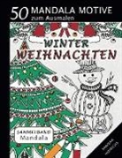 Sannah Hinrichs - Mandala Sammelband 50 Mandala Motive zum Ausmalen - Winter-Weihnachten