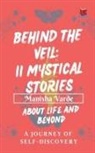 Manisha Varde - Behind the Veil