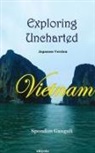 Spondon Ganguli - Exploring Uncharted Vietnam Japanese Version