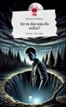Michael Hofbauer - Ist es das was du willst?. Life is a Story - story.one