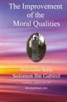 Ibn Gabirol Solomon - The Improvement of the Moral Qualities