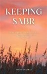 Sarah Gulfraz - Keeping Sabr