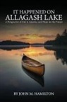 John M. Hamilton - IT HAPPENED ON ALLAGASH LAKE