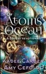 Kadee Carder, Amy Cefoldo - Of Atoms and Ocean