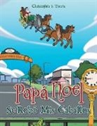 Christopher S. Torres - Papá Noel Se Robó Mis Caballos