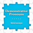 Cindy Larocque - Demonstrative Pronouns