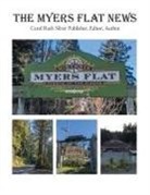 Carol Ruth Silver - THE MYERS FLAT NEWS