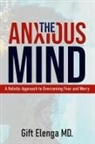 Gift Elenga - The Anxious Mind