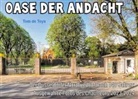 Tom De Toys, Tom Holzapfel, G&amp;GN Institut - Oase der Andacht (Luxus-Edition)